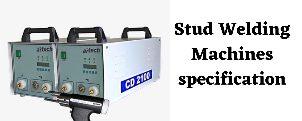 Stud Welding Machines specification